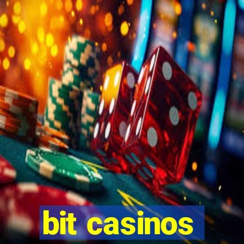 bit casinos