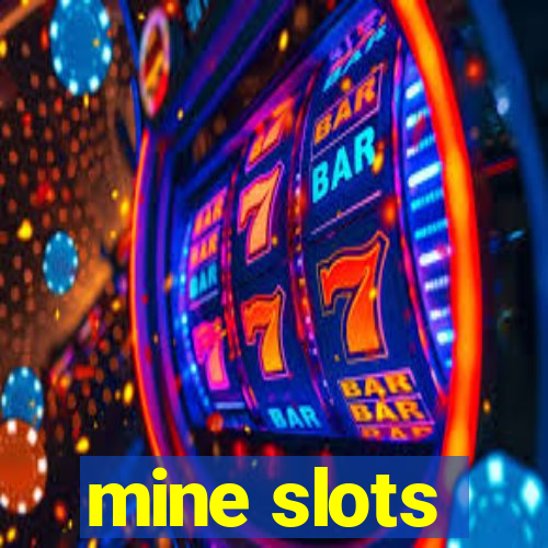 mine slots