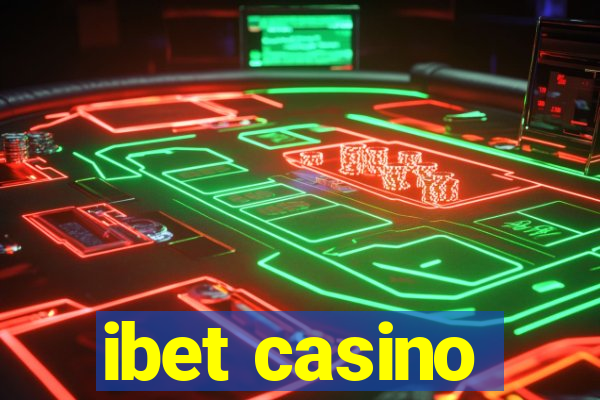 ibet casino