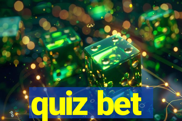 quiz bet