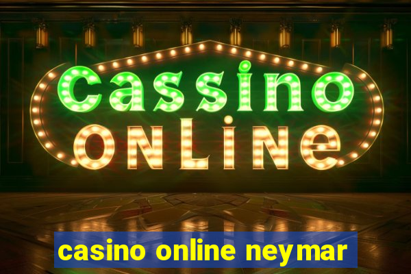 casino online neymar