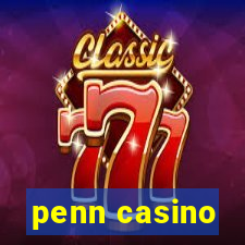 penn casino