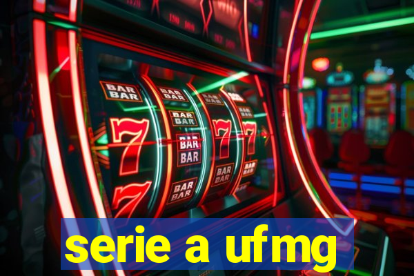 serie a ufmg