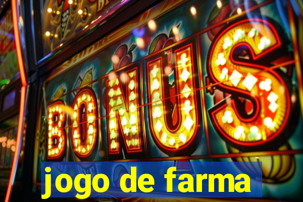 jogo de farma