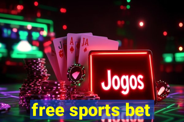 free sports bet