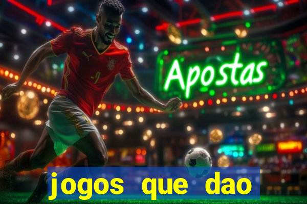 jogos que dao dinheiro online