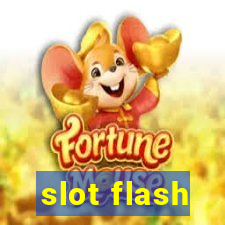 slot flash