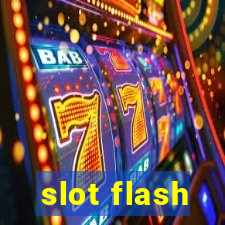 slot flash