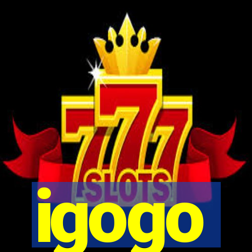 igogo