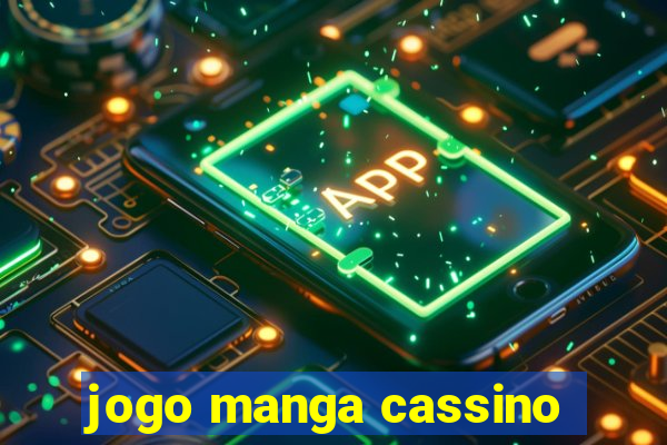 jogo manga cassino