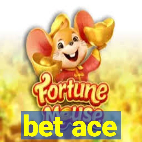 bet ace