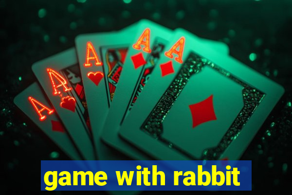 game with rabbit