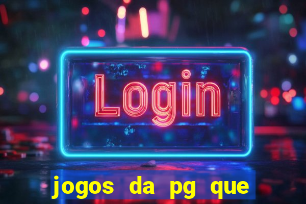 jogos da pg que está pagando agora