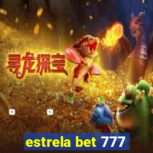 estrela bet 777