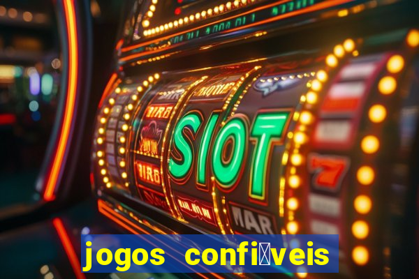 jogos confi谩veis para ganhar dinheiro