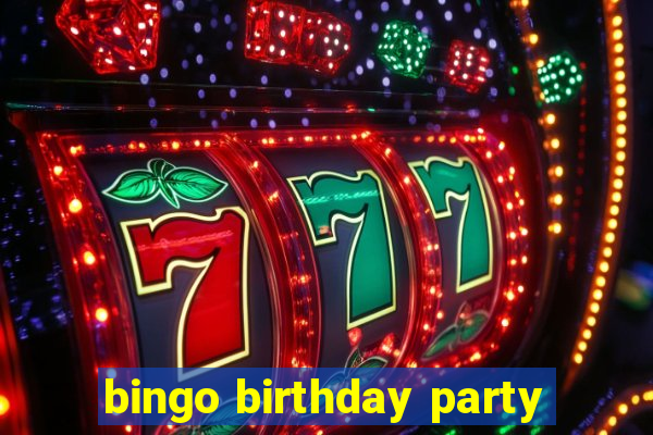 bingo birthday party