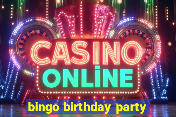 bingo birthday party