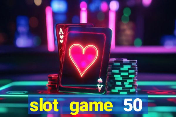 slot game 50 minimum deposit