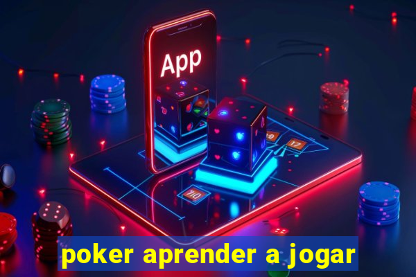 poker aprender a jogar