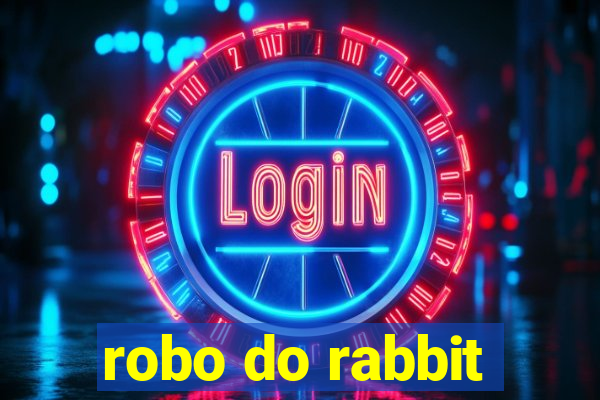 robo do rabbit