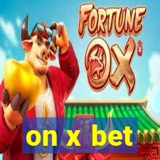 on x bet