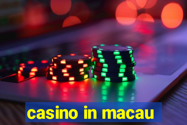 casino in macau