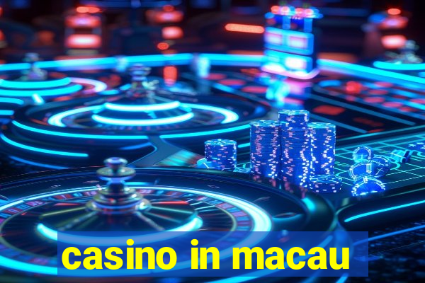 casino in macau