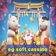 eg soft cassino