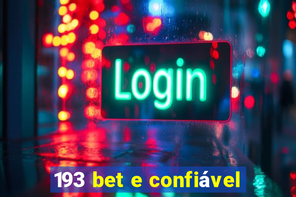 193 bet e confiável