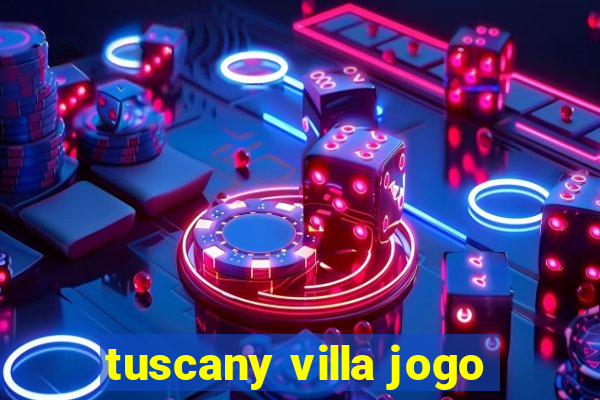 tuscany villa jogo