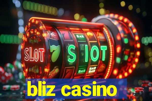 bliz casino