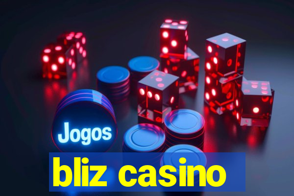 bliz casino