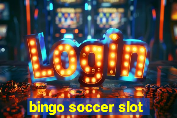 bingo soccer slot