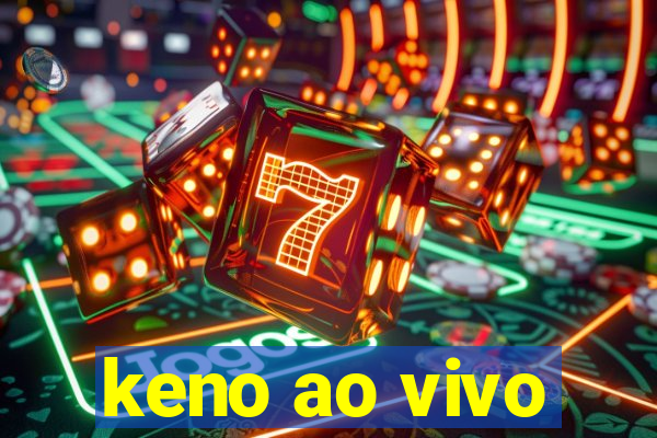 keno ao vivo