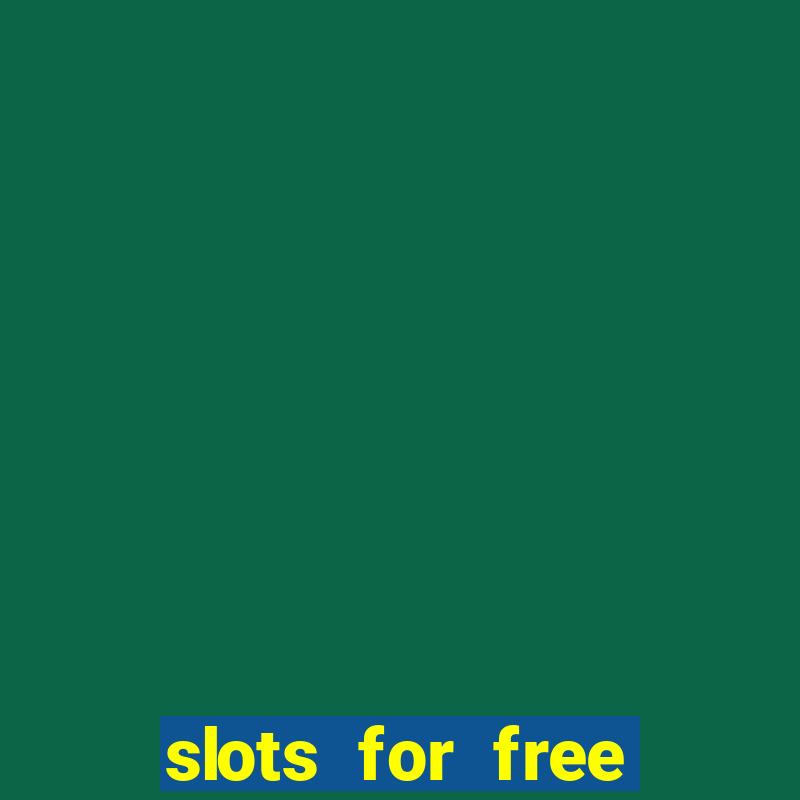 slots for free with bonus