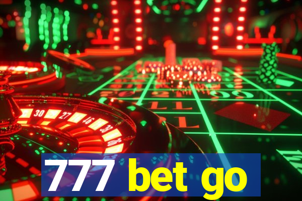 777 bet go