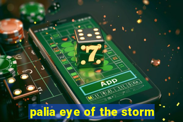 palia eye of the storm