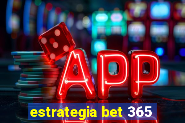 estrategia bet 365