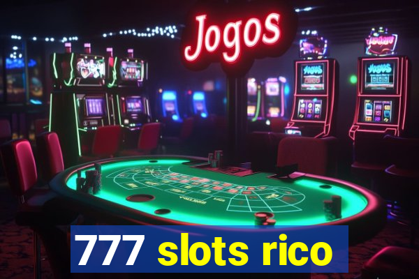 777 slots rico