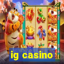 ig casino