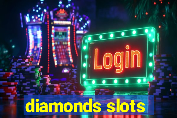 diamonds slots