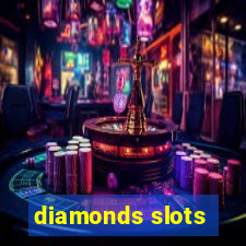 diamonds slots