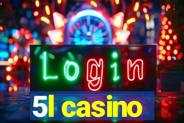 5l casino