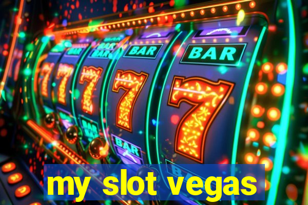 my slot vegas