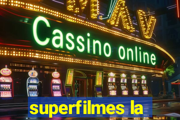 superfilmes la