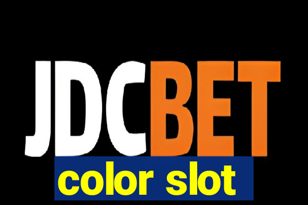 color slot