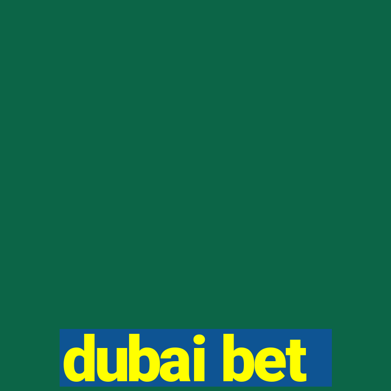 dubai bet