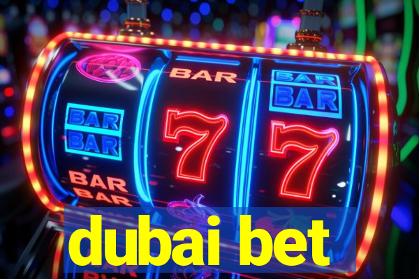 dubai bet