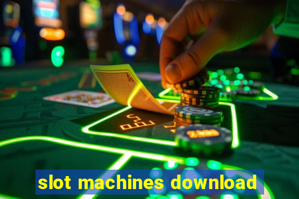 slot machines download