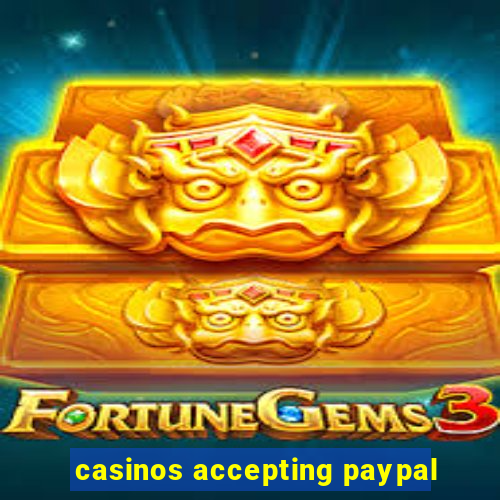 casinos accepting paypal